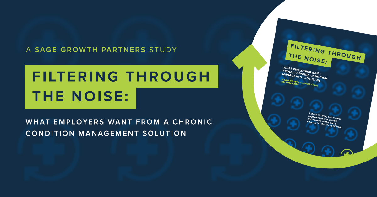 Sage Growth Partners Releases a New Report on What Employers Want From Chronic Condition Management Solutions